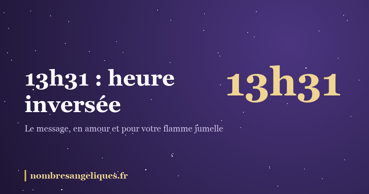 13h31 heure miroir : illustration