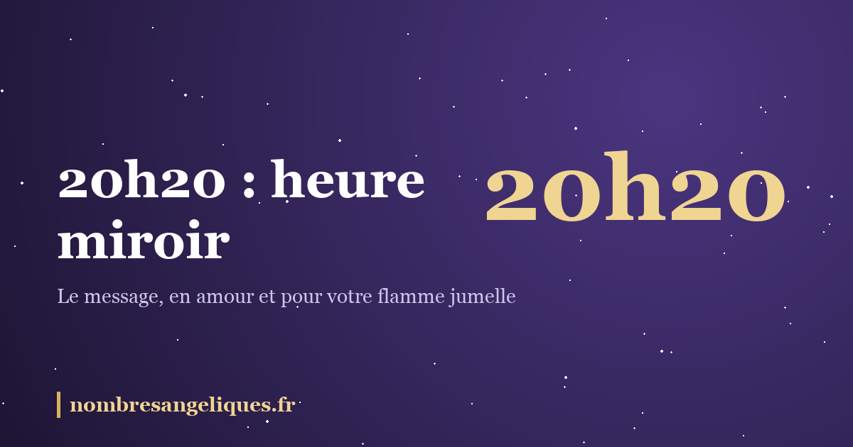 20h20 heure miroir : illustration