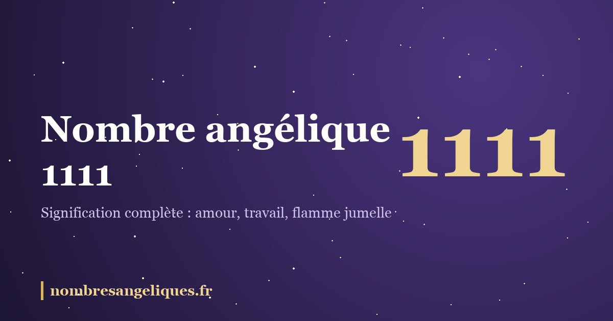Nombre angélique 1111 : illustration