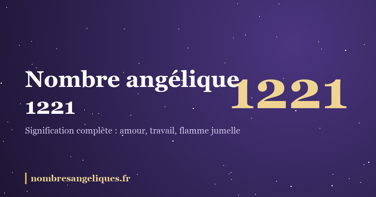 Nombre angélique 1221 : illustration