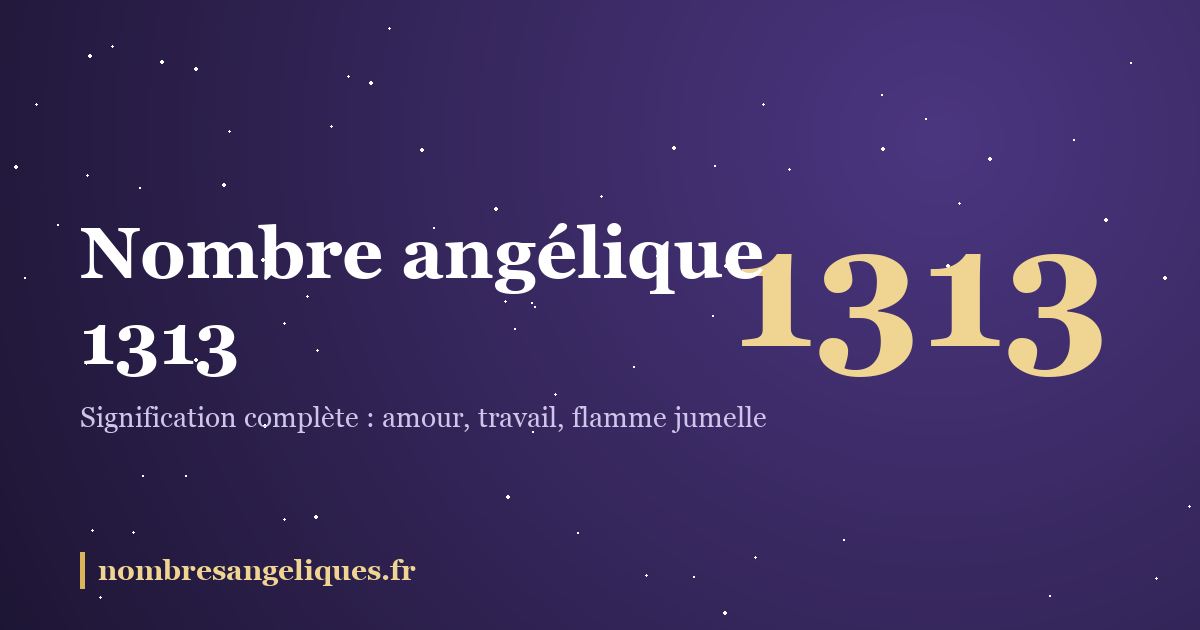 Nombre angélique 1313 : illustration
