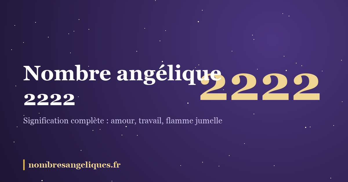 Nombre angélique 2222 : illustration
