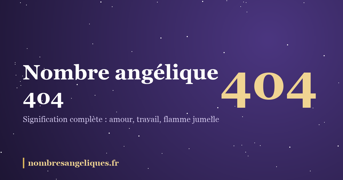 Nombre angélique 404 : illustration