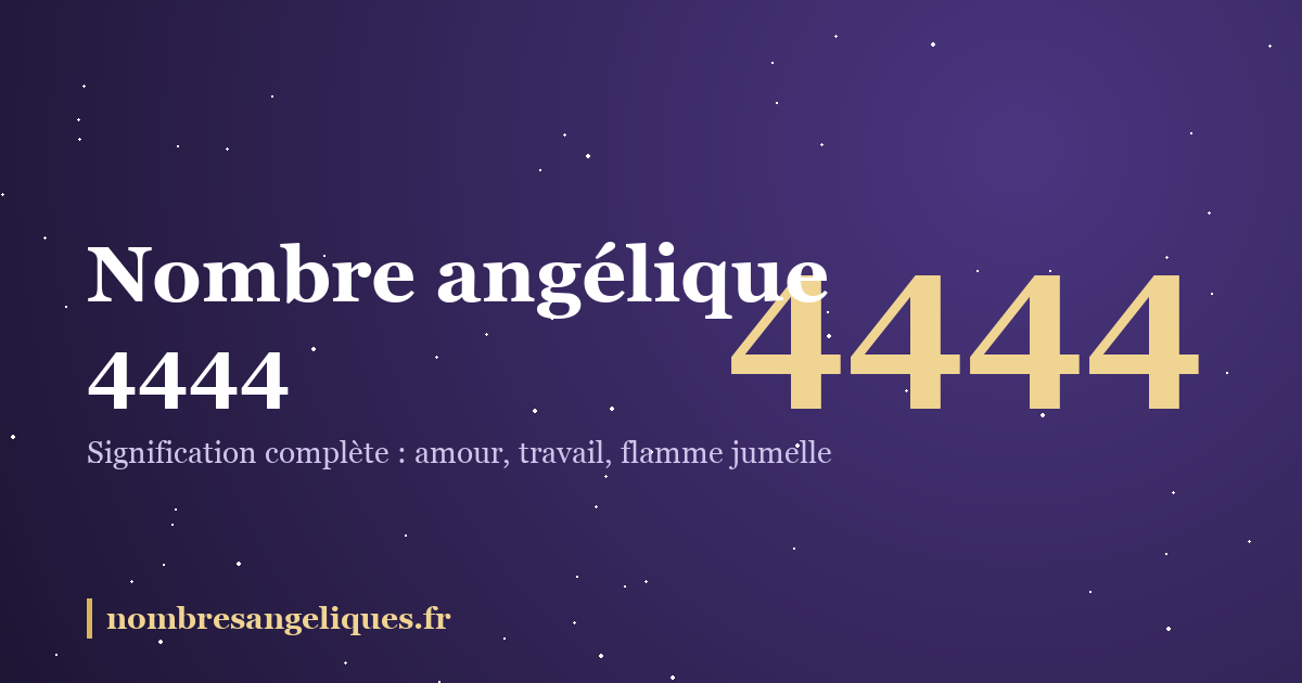 Nombre angélique 4444 : illustration