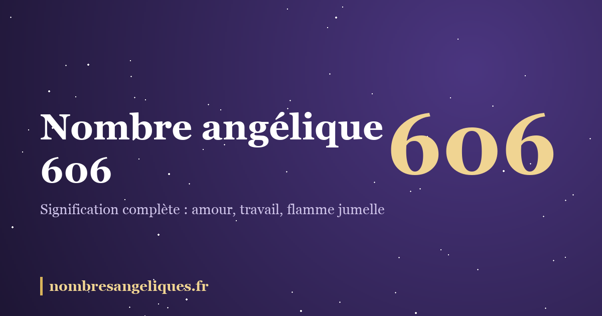 Nombre angélique 606 : illustration